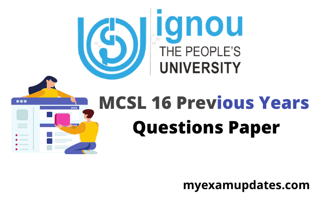 mcsl-16-previous-years-question-paper