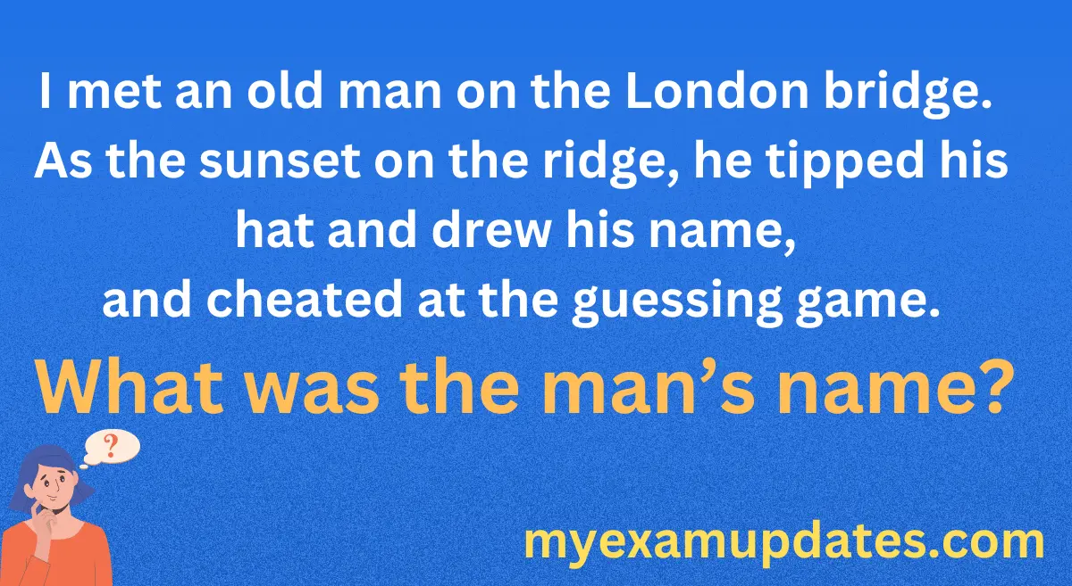 I-met-an-old-man-on-the-London-bridge-riddle